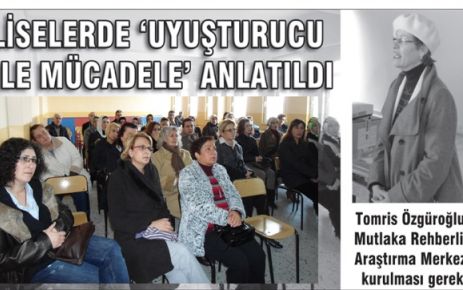 UYUŞTURUCU İLE MÜCADELE!