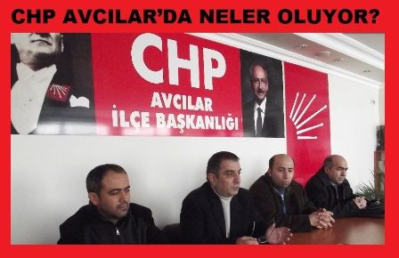 CHP AVCILAR’DA NELER OLUYOR!