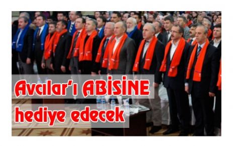 AKP Avcılar'ı almaya kararlı...