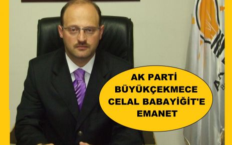 BABAYİĞİT B.ÇEKMECE’YE ATANDI!