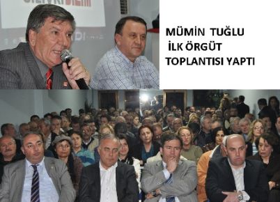 TUĞLU İLK ÖRGÜT TOPLANTISI YAPTI