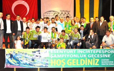 İNCİRTEPE’DE ŞAMPİYONLUK COŞKUSU