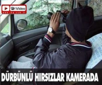 Dürbünlü hırsızlar kamerada