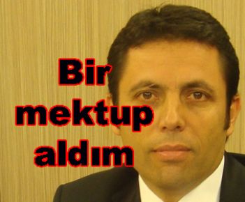 Bir mektup aldık…!