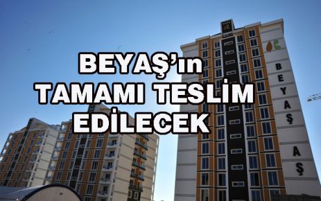 TAMAMI TESLİM EDİLECEK