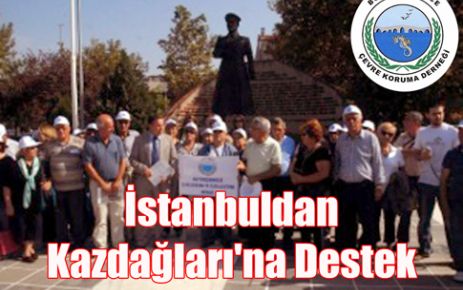 İstanbul"dan Kazdağları'na Destek