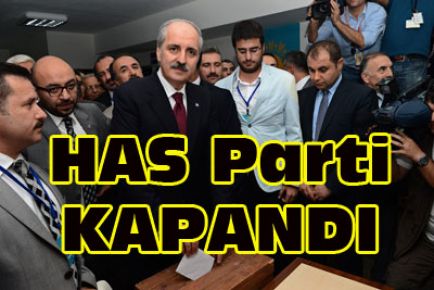 HAS Parti artık yok!