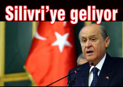 Devlet Bahçeli Silivri’ye geliyor