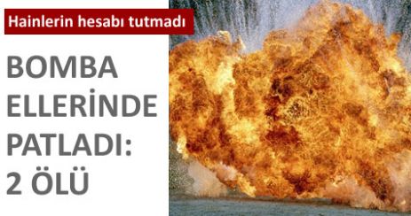 Bomba ellerinde patladı