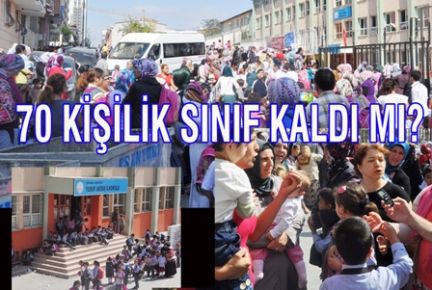 70 KİŞİLİK SINIF KALDI MI?