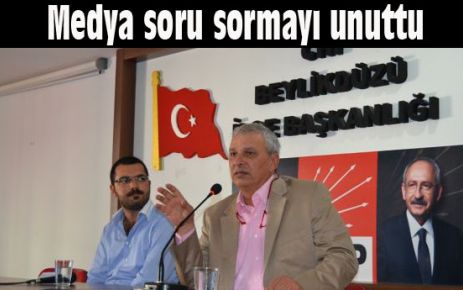 Medya soru sormayı unuttu