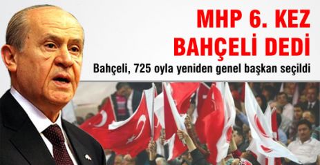 MHP Yeniden 'Bahçeli' Dedi