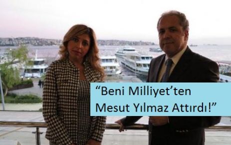 “Beni Milliyet’ten Mesut Yılmaz Attırdı!”