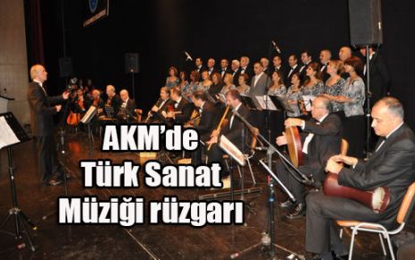 AKM’de Türk Sanat Müziği rüzgarı...