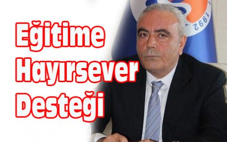 Eğitime Hayırsever Desteği