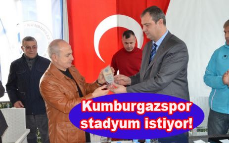 Kumburgazspor stadyum istiyor!