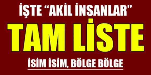 İşte akil insanların tam listesi