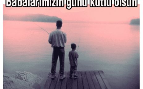 Bu pazar BABALAR GÜNÜ