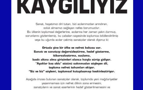 Sanatçılar ilanla duyurdu: Kaygılıyız