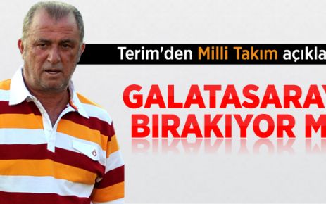 Fatih Terim: Galatasaray Beni Bırakmadan Ben Bırakmam