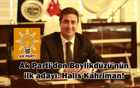 Ak Parti'den Beylikdüzü'nün ilk adayı Halis Kahriman!