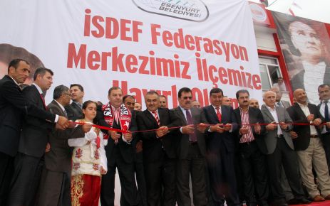 İSDEF’İN MERKEZİ ESENYURT’TA AÇILDI