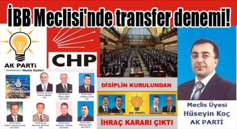 İBB Meclisi'nde transfer dönemi!