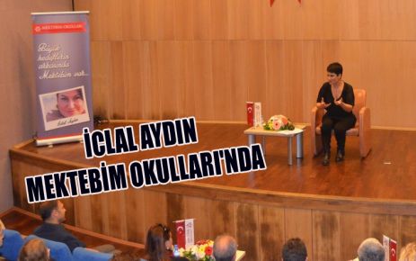 İCLAL AYDIN  MEKTEBİM OKULLARI'NDA