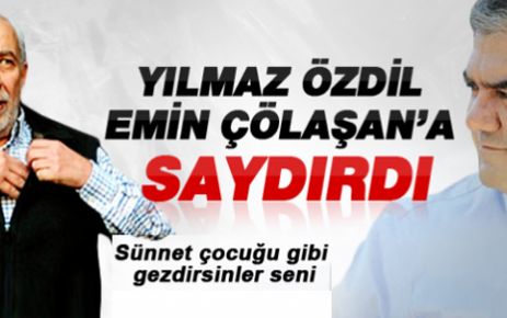 Yılmaz Özdil Emin Çölaşan'a saydırdı