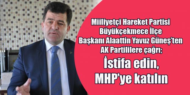 İstifa edin, MHP’ye katılın!