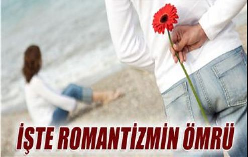 İşte romantizmin ömrü