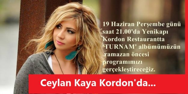 Ceylan Kaya Kordon'da...