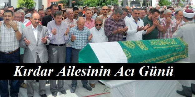 Kırdar Ailesinin Acı Günü