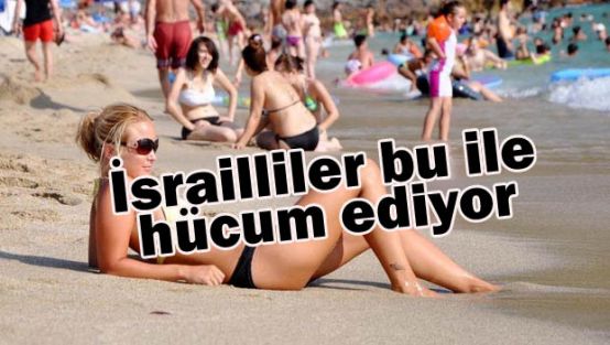 İsrailliler bu ile hücum ediyor