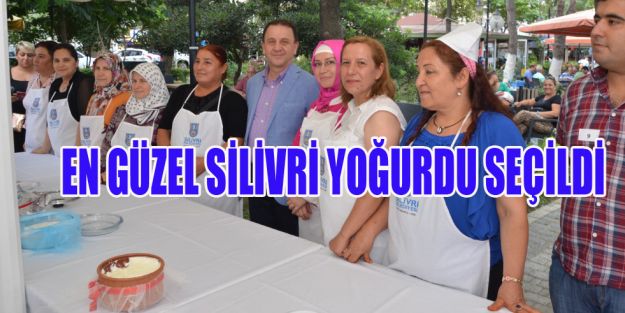 EN GÜZEL SİLİVRİ YOĞURDU SEÇİLDİ