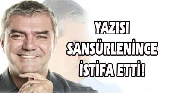 Yılmaz Özdil istifa etti!