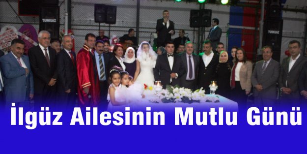 İlgüz Ailesinin Mutlu Günü