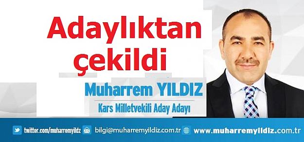 Muharrem Yıldız adaylıktan çekildi