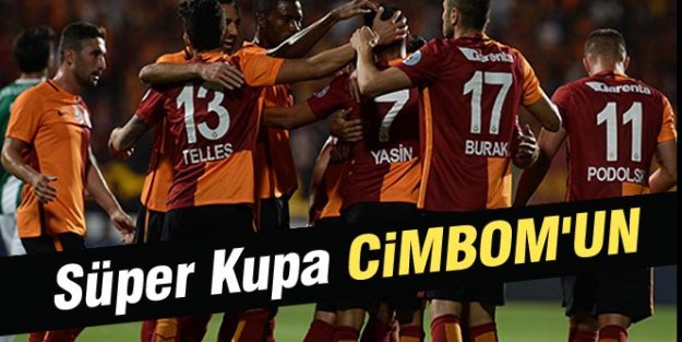 Süper Kupa Galatasaray'ın