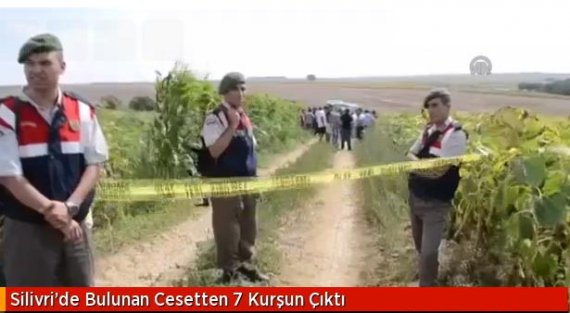 Silivri'de Bulunan Cesetten 7 Kurşun Çıktı