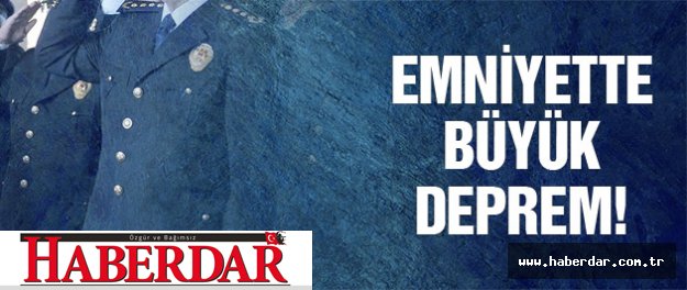 Emniyette emeklilik ve terfi depremi