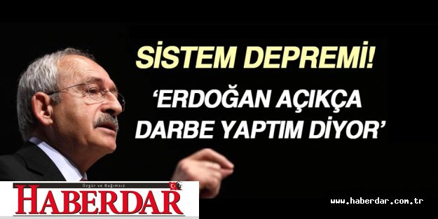 CHP lideri Kılıçdaroğlu, Erdoğan’ın sözlerini, ‘darbe’ olarak değerlendirdi