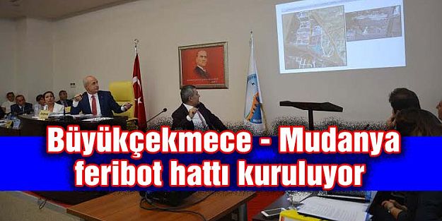 Büyükçekmece - Mudanya feribot hattı kuruluyor