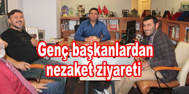 Genç başkanlardan nezaket ziyareti