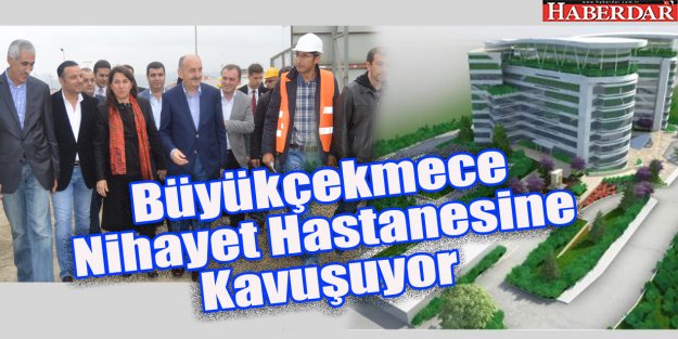 Büyükçekmece Hastanesine Kavuşuyor