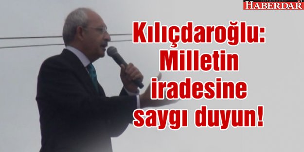 Kılıçdaroğlu: Neden inatlaşıyorsun!