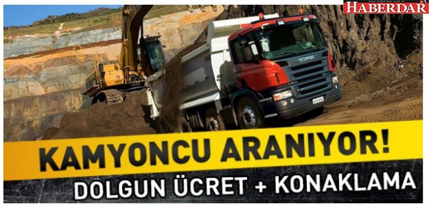 KAMYONCU ARANIYOR!