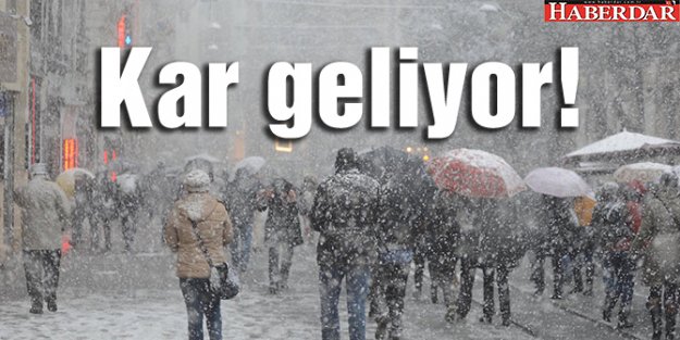 Havalar 6 derece soğuyor ve kar geliyor!