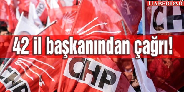 CHP’de 42 il başkanından kongre çağrısı