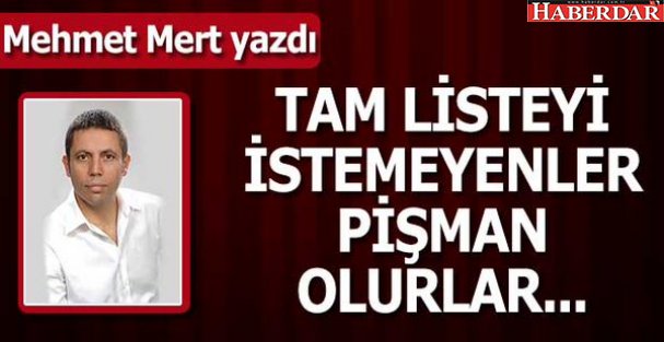 Çarşaf listeyi istemeyenler de bir gün pişman olurlar!